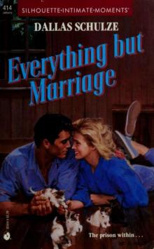 Everything but the marriage