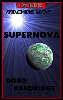Exodus: Machine War 1 Supernova. Read online