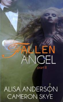 Fallen Angel: A Mafia Romance - Part III Read online
