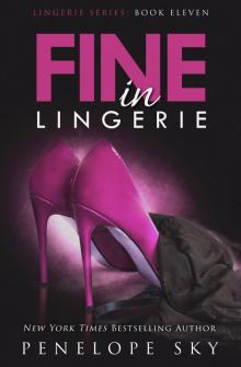 Fine in Lingerie: Lingerie #11 Read online