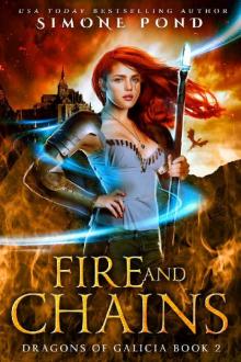 Fire and Chains (Dragons of Galicia Book 2) Read online