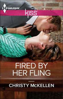 Fired by Her Fling Read online