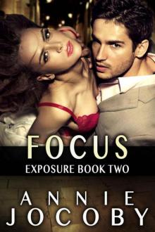 Focus: Exposure Series Book Two Read online
