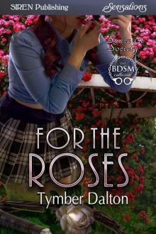 For the Roses [Suncoast Society] Read online