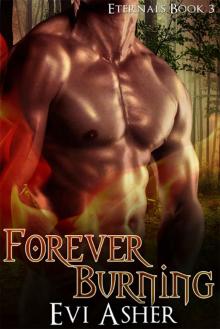 Forever Burning (Eternals) Read online