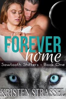 Forever Home (Sawtooth Shifters, #1) Read online