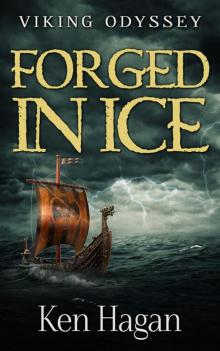 Forged in Ice (Viking Odyssey) Read online