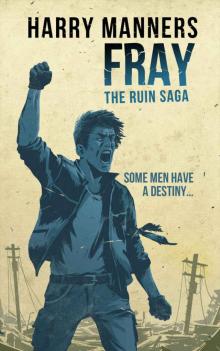 Fray (The Ruin Saga Book 3) Read online