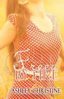 Freed by Fire Read online