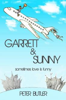 Garrett & Sunny: Sometimes Love is Funny Read online