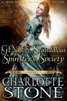 Genie’s Scandalous Spinster’s Society (The Spinster’s Society Book 3) Read online
