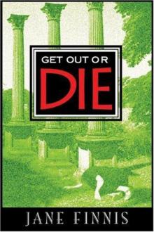 Get Out or Die Read online
