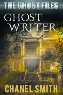 Ghost Writer (The Ghost Files Book 7) Read online