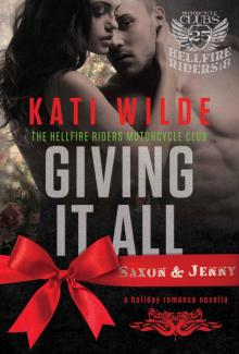 Giving It All: A Hellfire Riders MC Romance (The Motorcycle Clubs) Read online