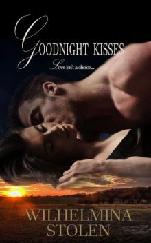 Goodnight Kisses Read online