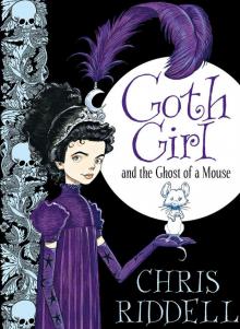 Goth Girl and the Ghost of a Mouse Read online