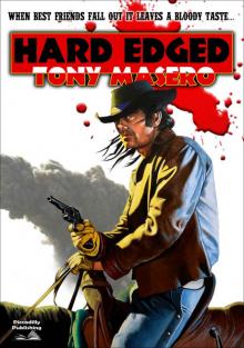 Hard Edged (A Tony Masero Western) Read online