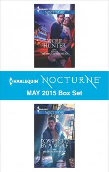 Harlequin Nocturne May 2015 Box Set: Wolf HunterPossessed by a Wolf
