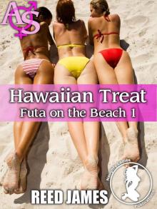 Hawaiian Treat (Futa on the Beach 1) (Futa-on-Female, Cuckolding, Menage, Hot Wife Erotica) Read online