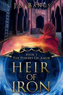 Heir of Iron (The Powers of Amur Book 1) Read online