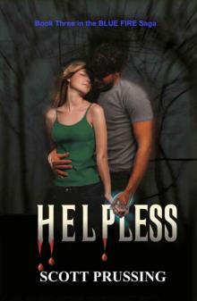 Helpless (Blue Fire Saga) Read online