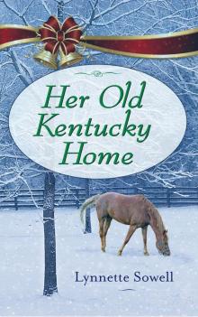 Her Old Kentucky Home Read online