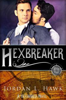 Hexbreaker - Jordan L. Hawk Read online