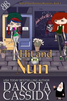 Hit and Nun (Nun of Your Business Mysteries Book 2) Read online