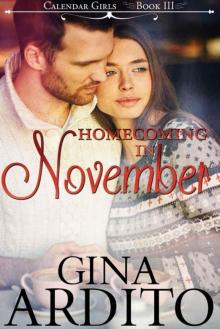 Homecoming in November (The Calendar Girls Book 3) Read online