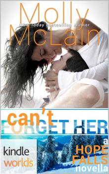 Hope Falls: Can't Forget Her (Kindle Worlds Novella) Read online