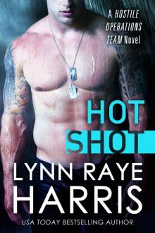 Hot Shot (A Hostile Operations Team Novel)(#5) Read online