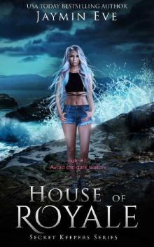 House of Royale (Secret Keepers Series Book 4) Read online