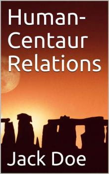 Human-Centaur Relations Read online