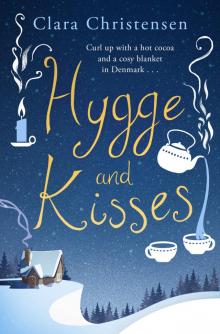Hygge and Kisses Read online