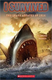 I Survived the Shark Attacks of 1916 Read online