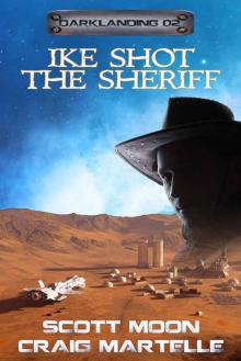 Ike Shot the Sheriff Read online