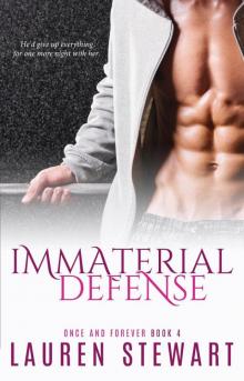 Immaterial Defense: Once and Forever #4 Read online