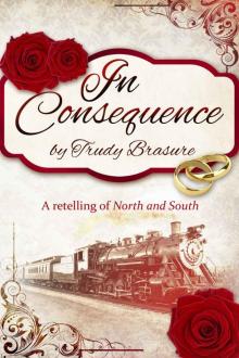 In Consequence: A Retelling of North and South Read online