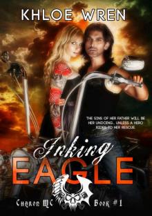 Inking Eagle (Charon MC Trilogy Book 1) Read online