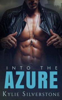 Into the Azure: A Fantasy Bad Boy Romance