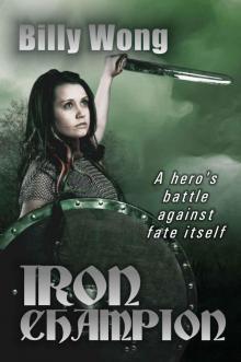 Iron Champion (Legend of the Iron Flower Book 5) Read online