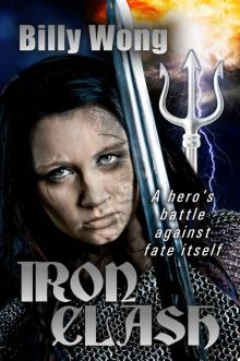 Iron Clash (Legend of the Iron Flower Book 7) Read online