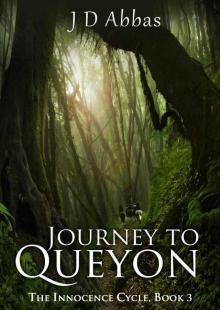 Journey to Queyon: The Innocence Cycle, Book 3 Read online