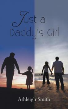 Just A Daddy's Girl Read online