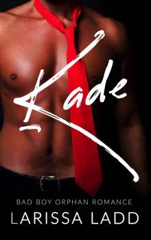 Kade: The Miles Brothers Series 2 Read online