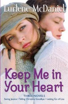Keep Me in Your Heart Read online