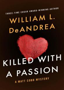 Killed with a Passion Read online