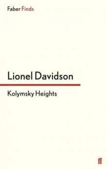 Kolymsky Heights Read online