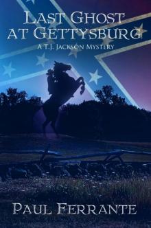 Last Ghost at Gettysburg Read online
