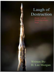 Laugh of Destruction (Book 3 of the Death Incarnate Saga) Read online